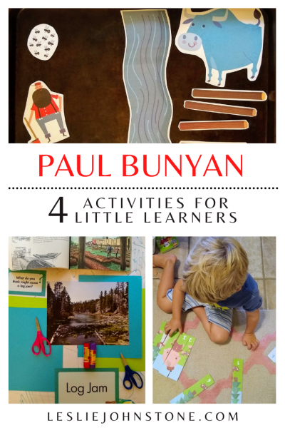 Paul Bunyan Activities for Little Learners